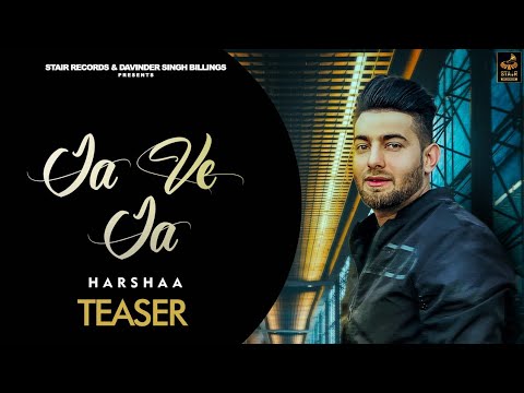 JA VE JA (Teaser) | Harshaa | Neetu Bhalla | New Punjabi Song 2021| Stair Records
