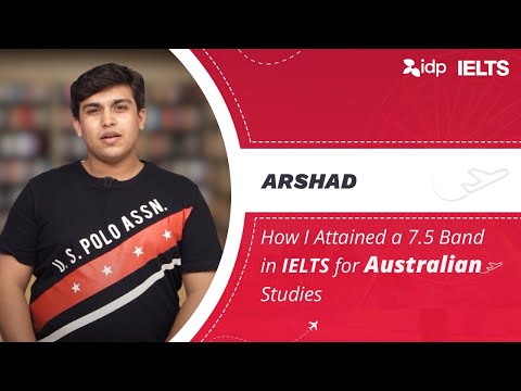Arshad's IELTS Success Story: Achieving 7.5 Bands for Australian Studies | IDP IELTS