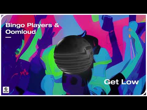 Bingo Players & Oomloud - Get Low (Official Audio)
