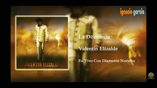 VALENTIN ELIZALDE-LA DIFERENCIA