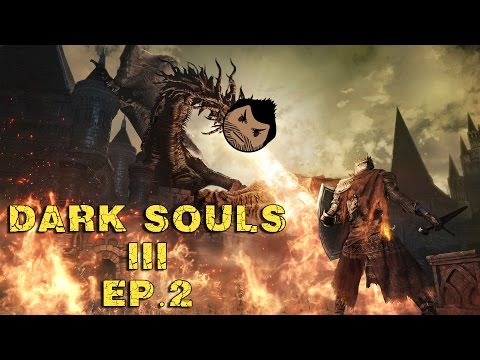 Tranz Plays: Dark Souls 3 - WHAT IS THAT - Ep 2