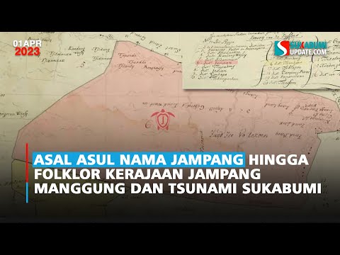 Asal Asul Nama Jampang Hingga Folklor Kerajaan Jampang Manggung dan Tsunami Sukabumi