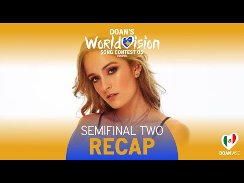 Doan's Worldvision Song Contest 05 - Semifinal 02 Recap
