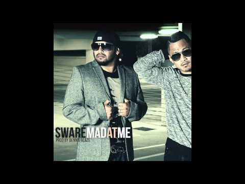 Dennis Blaze feat. Sware - "Mad At Me" OFFICIAL VERSION
