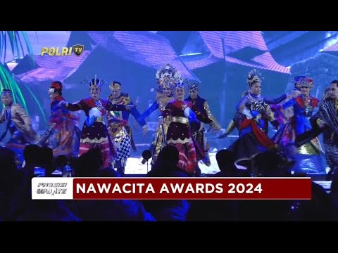 PRESISI UPDATE : KABAGPENUM POLRI HADIRI NAWACITA AWARDS 2024 16/09/2024