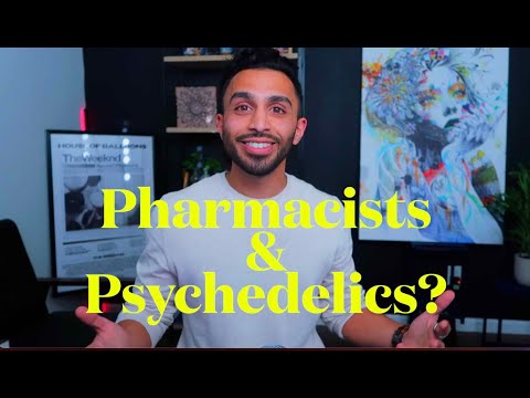 The Role of Pharmacists in the Future of Psychedelics