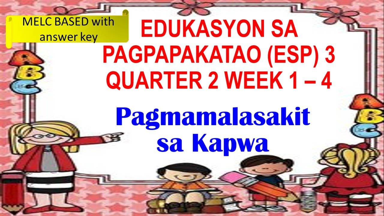 Putar video ESP 3 QUARTER 2 WEEK 1- 4 PAGMAMALASAKIT SA KAPWA sekarang ESP 3 QUARTER 2 WEEK 1- 4 PAGMAMALASAKIT SA KAPWA