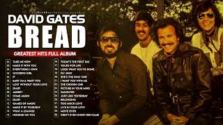 David Gates ft Bread Best Songs All Time 💥 David Gates ft Bread Greatest Hits Full Album