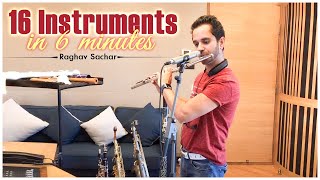 Raghav Sachar | 16 instruments in 6 minutes Full Video | Raghav Sachar Latest Instrumental Mix