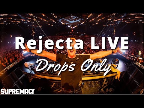 [DROPS ONLY] Rejecta LIVE @ Supremacy 2021