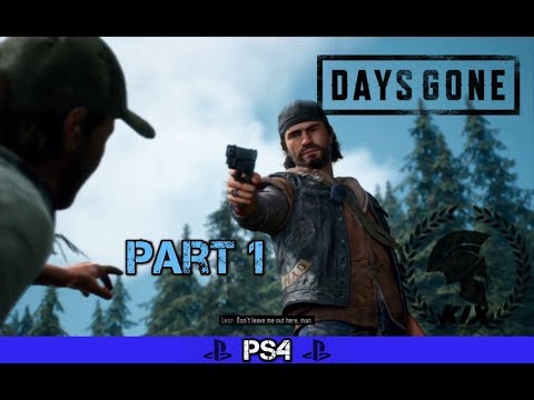 DAYS GONE - Gameplay Walkthrough Part 1/PS4 PRO