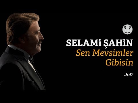 Selami Şahin - Sen Mevsimler Gibisin (Official Audio)