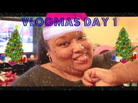 Vlogmas 2017| Day 1: If she sings anything else!!!!!
