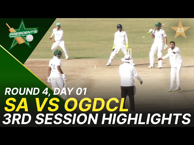 3rd Session Highlights | Sahir Asst vs OGDCL | President Trophy | Day 1 | KCCA Stadium | M2Y1K