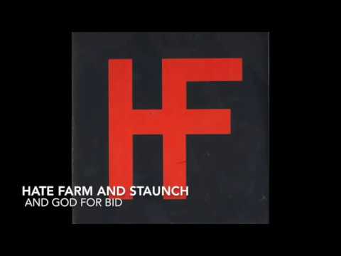 Hate Farm (OK) Staunch (OK) God For Bid (KS)