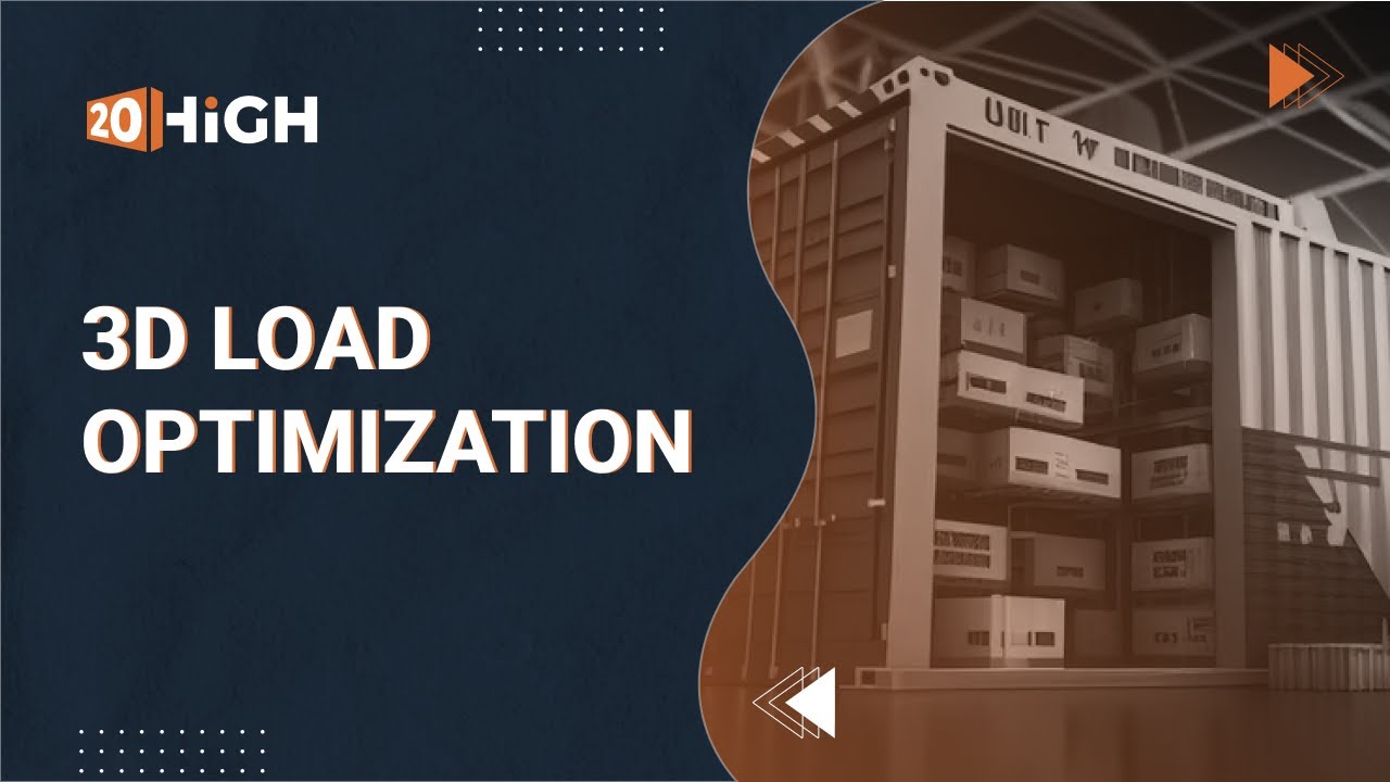 20High Transportation Management System's 3D Load Optimization
