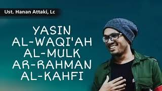 Download lagu UST  HANAN ATTAKI   PAKET LENGKAP SURAT YASIN, AL WAQIAH, AL MULK, AR RAHMAN, AL KAHFI mp3