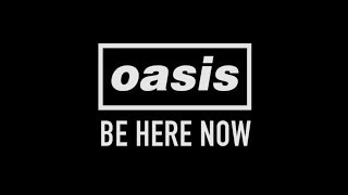 Oasis - Be Here Now &quot;Documentary&quot;
