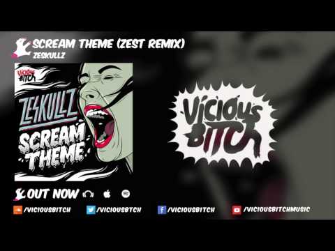 Zeskullz - Scream Theme (Zest Remix)