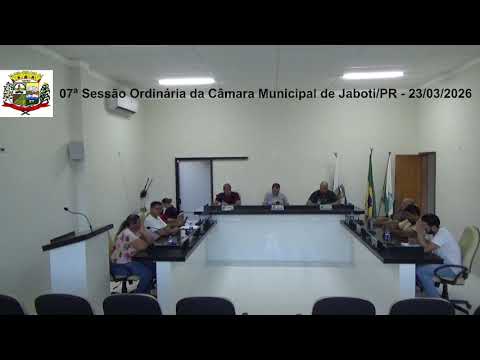 07ª Sessão Ordinária da Câmara Municipal de Jaboti/PR - 23/03/2026