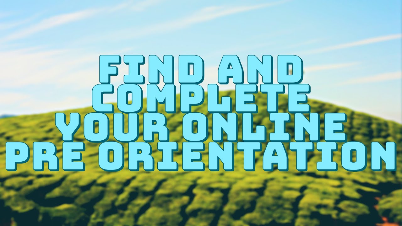 How to Find and Complete your UNG Online Pre-Orientation