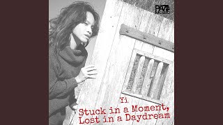 Stuck in a Moment, Lost in a Daydream Music Video