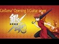 銀魂 Gintama° 2015 Opening 3 Guitar Cover ...