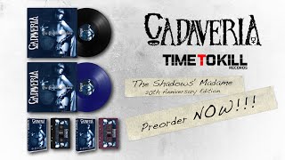 Preorder CADAVERIA The Shadows&#39; Madame - 20th Anniversary Edition