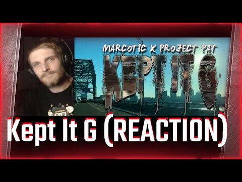 Marcotic x Project Pat - Kept It G (Official Lyric Video) (REACTION!!!)