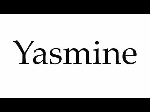 How to Pronounce Yasmine