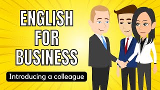 Free English Course - How to introduce your colleague - English for Business