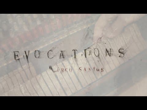 Marco Santos "Evocations" teaser