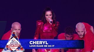 Cheryl - &#39;Love Made Me Do It&#39; (Live at Capital&#39;s Jingle Bell Ball 2018)