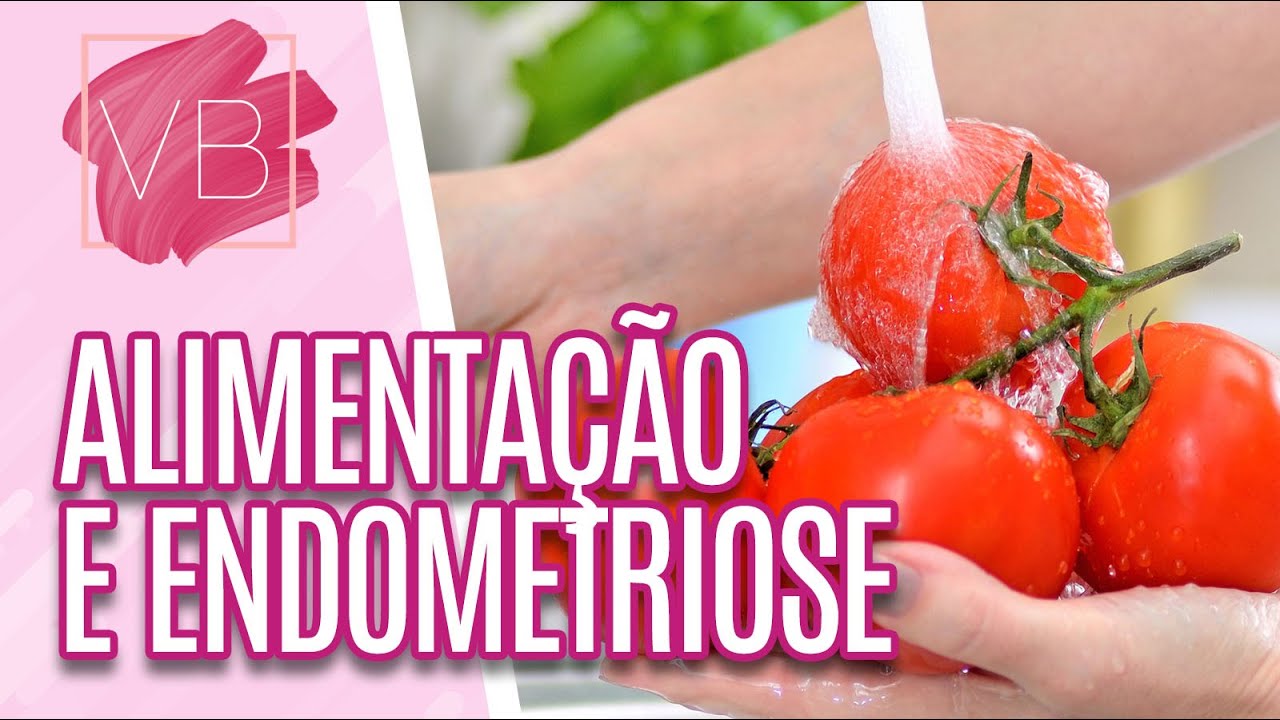 A relação entre a endometriose e nossa alimentação - Você Bonita (07/12/20)