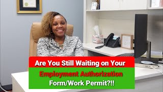 Tip for Work Permit/Employment Authorization Document Delay!