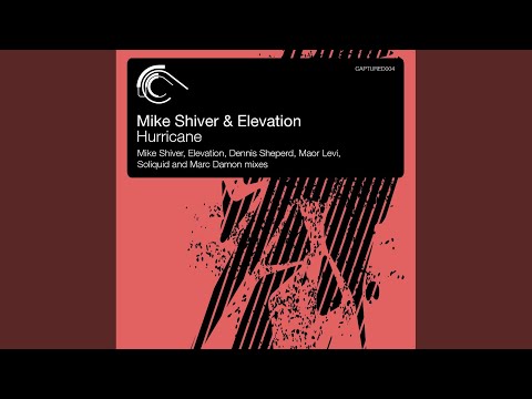 Hurricane (Mike Shiver Mix)