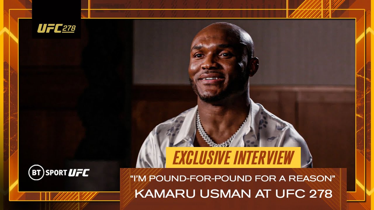 "I'm pound-for-pound for a reason" Kamaru Usman confident ahead of Leon Edwards rematch at UFC 278