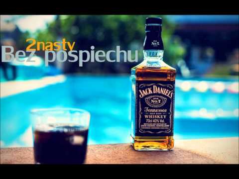 2nasty - Bez pośpiechu