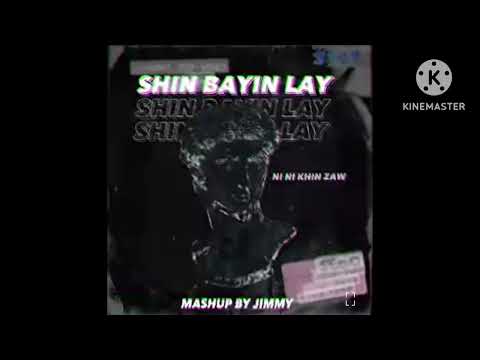 Ni Ni Khin Zaw - Shin Ba Yin Lay ( Dj Jimmy Mashup )