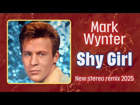 Mark Wynter - Shy Girl (1963, DES Stereo Remix 2025)