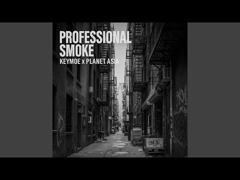Professional smoke (feat. Planet asia)