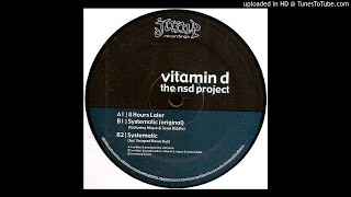 DJ Vitamin D - 8 Hours Later