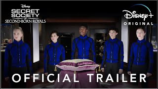 Secret Society of Second-Born Royals | Official Trailer | Disney+