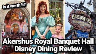 AKERSHUS ROYAL BANQUET HALL DISNEY DINING REVIEW | Is Akershus worth the cost? | Akershus with Kids