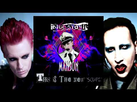 Blue Stahli Manson - This Is The New Scrape (MASHUP)