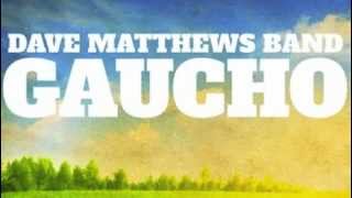 Dave Matthews Band-Gaucho