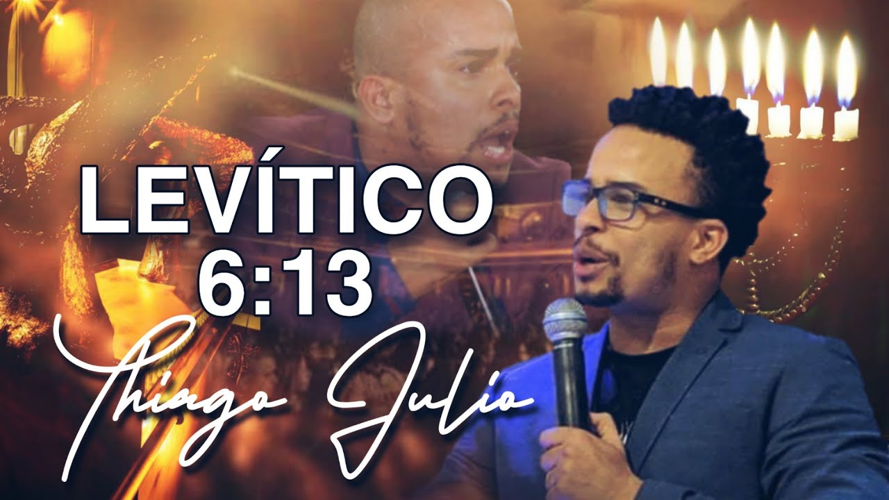 PREGAÇÃO MUITO FORTE - LEVÍTICO 6:13