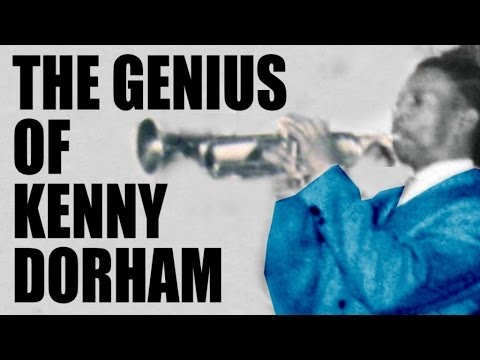 Kenny Dorham - The Genius Of Kenny Dorham, 2 hours of Bebop, Harbop and Swing!