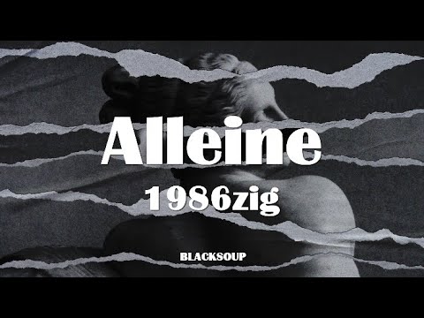1986zig - Alleine Lyrics