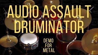 Video thumbnail for Audio Assault Druminator - DEMO FOR METAL by resington